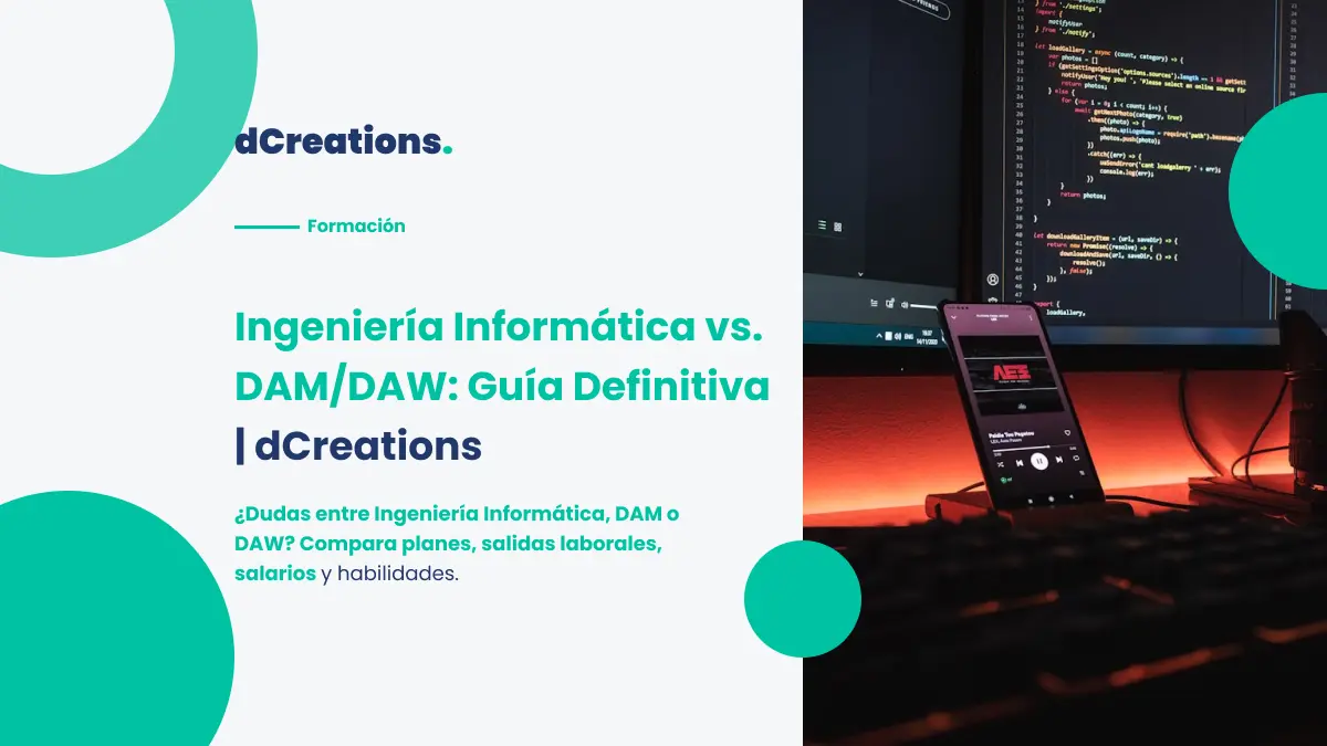 Ingeniería Informática vs. DAM/DAW: Guía Definitiva