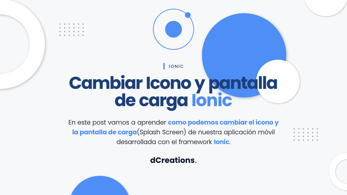 Cambiar Icono de aplicación y pantalla de carga con Ionic