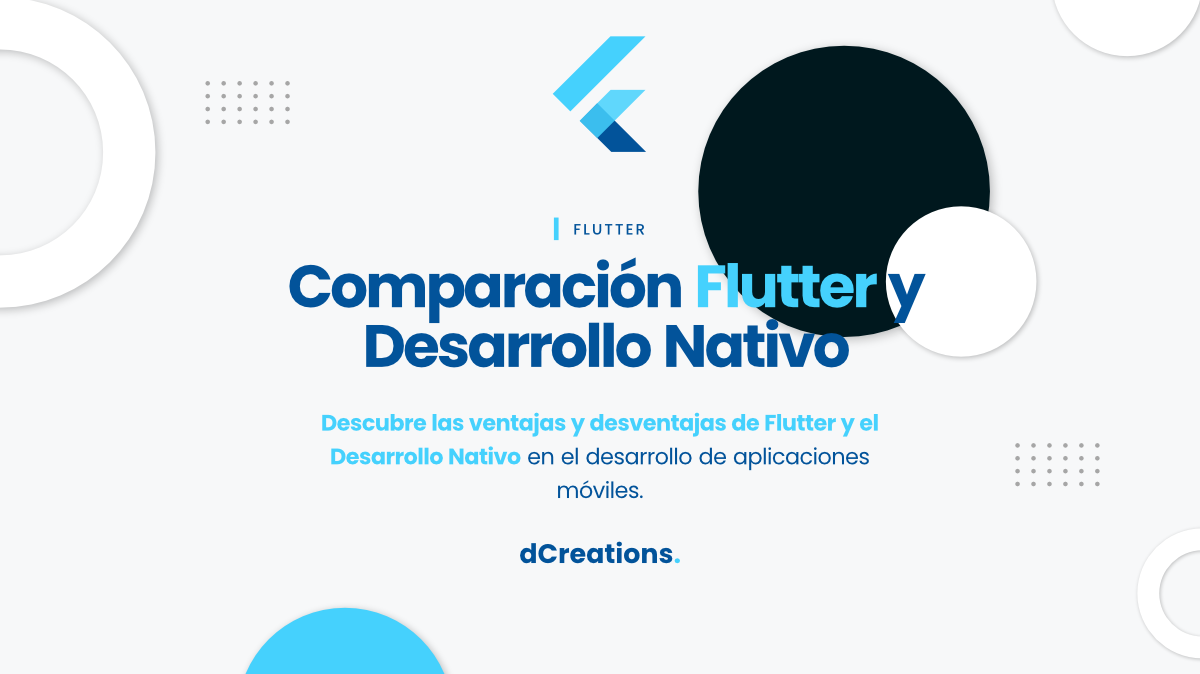 Comparación Flutter y Desarrollo Nativo