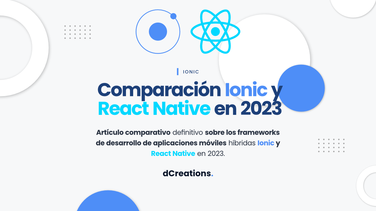Comparación Ionic y React Native en 2023