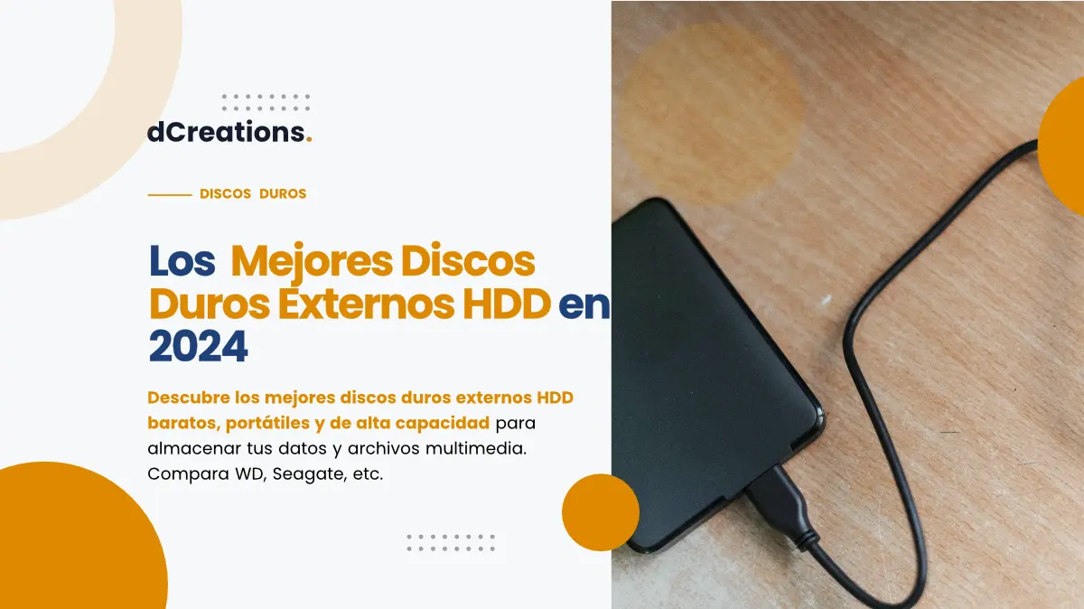 Los Mejores Discos Duros Externos HDD en 2024