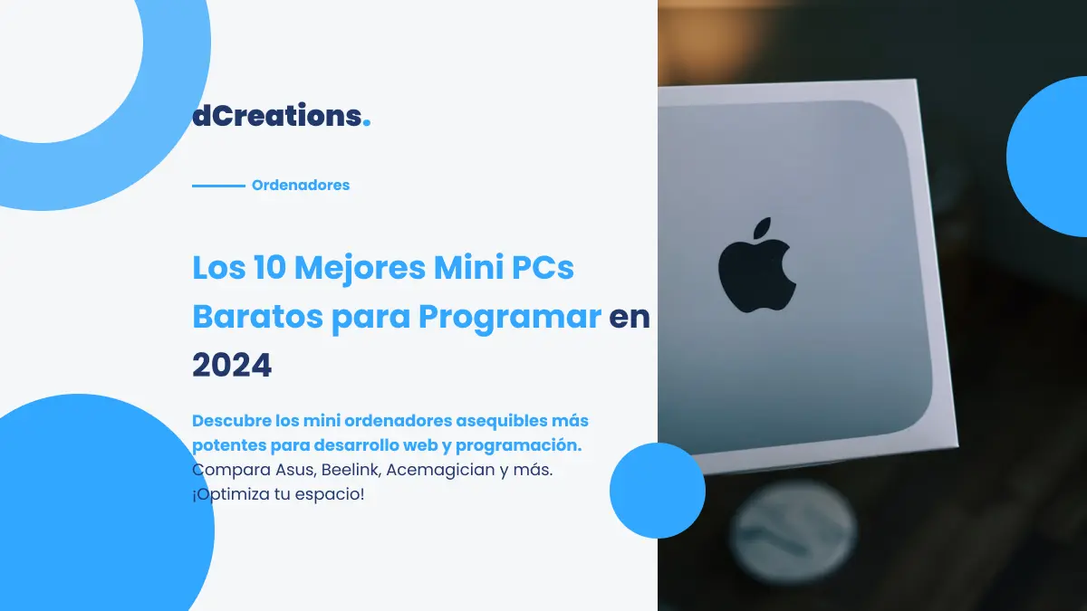 Los 10 Mejores Mini PCs Baratos para Programar en 2024