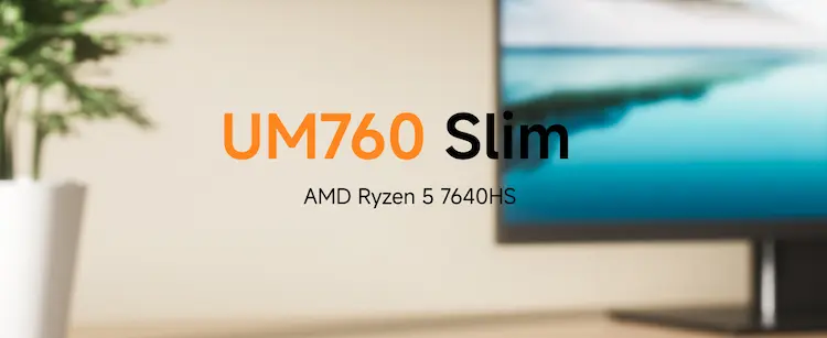 Ver MINISFORUM UM760 Slim